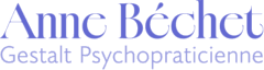 Anne Béchet : psychopraticienne supervisée et signataire du code de déontologie du Collège Européen de Gestalt-thérapie (CEGT)